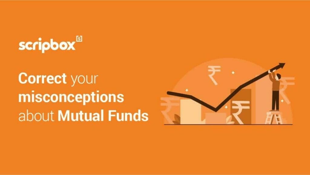 “Get Your Facts Right!” 7 Misconceptions About Mutual Funds