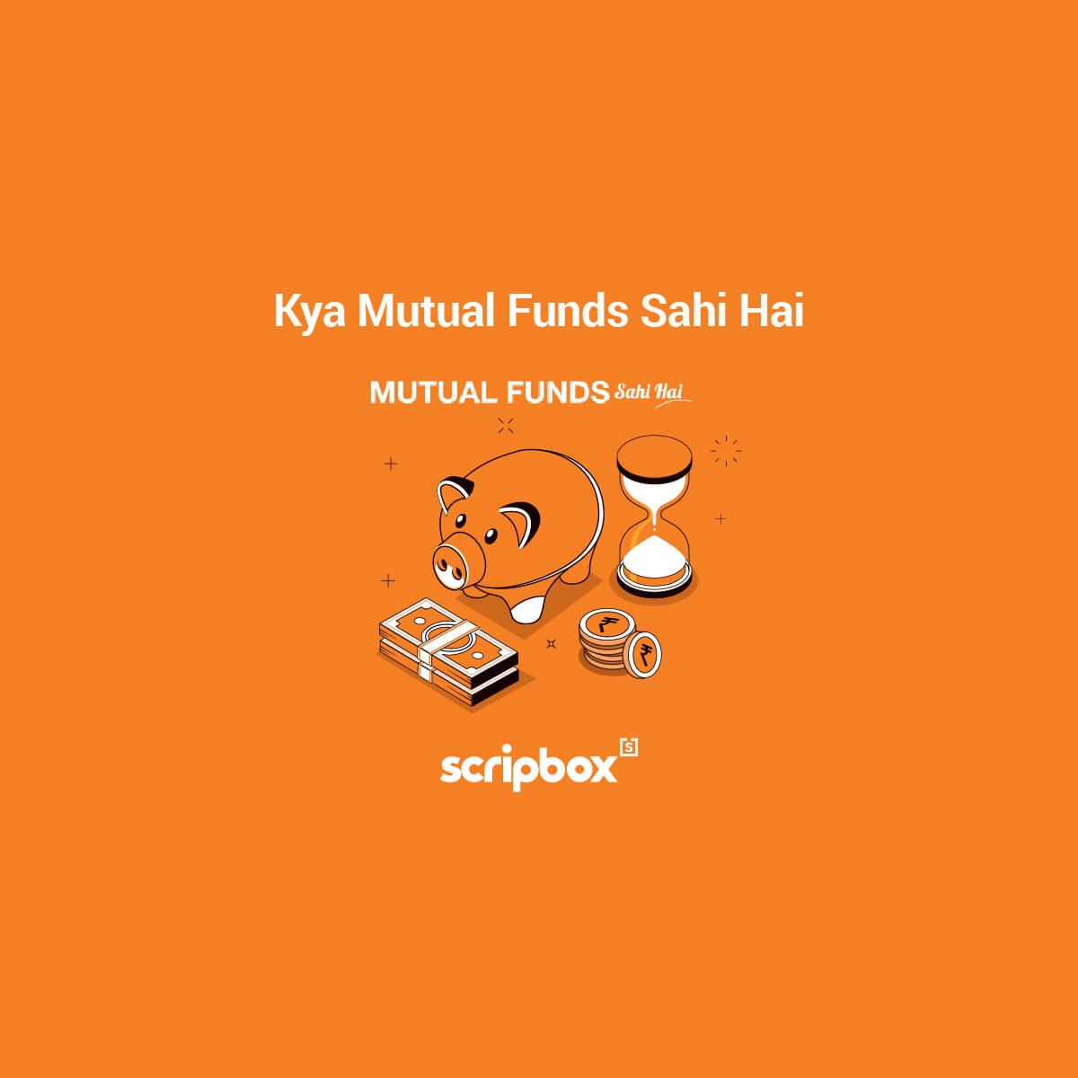 mutual funds sahi hai