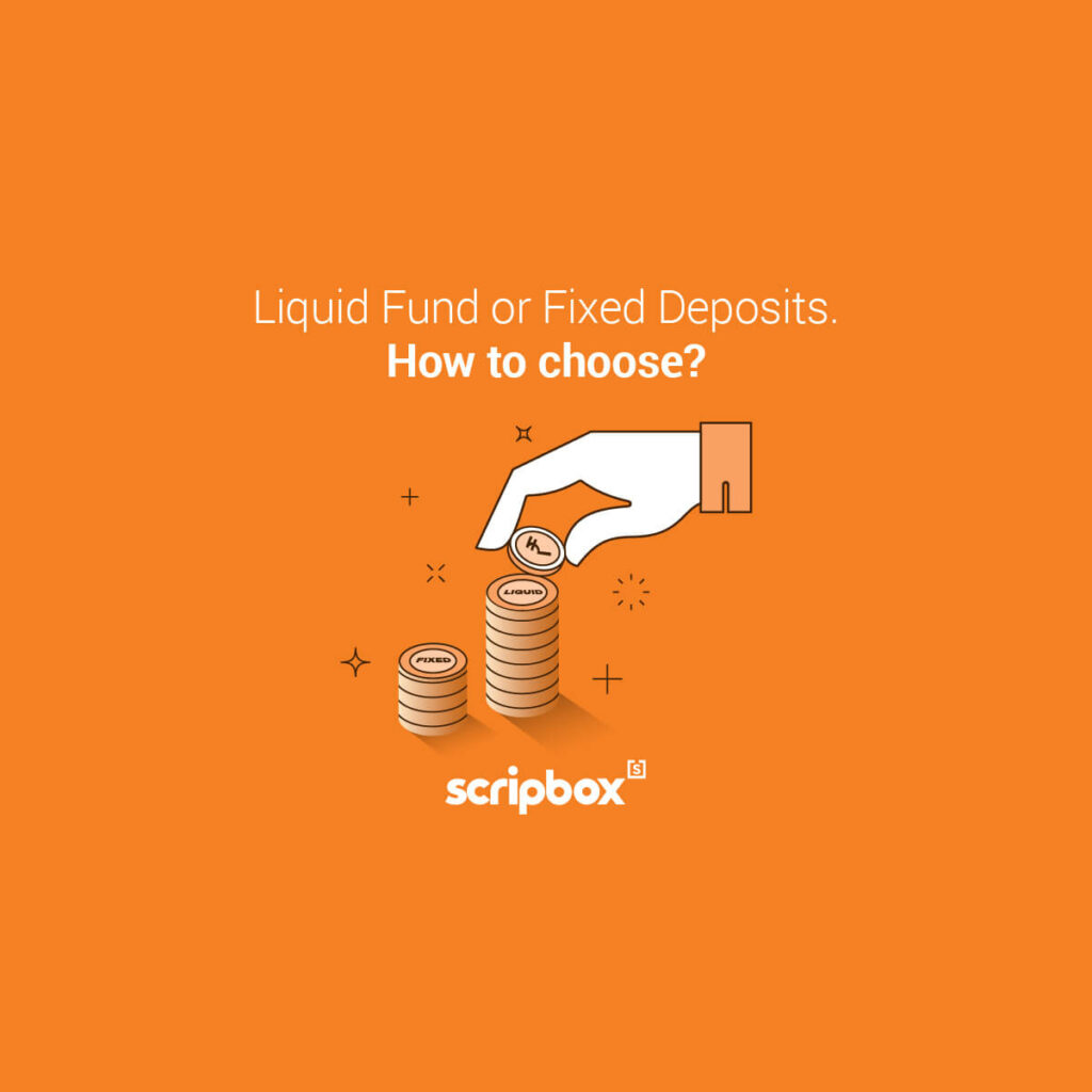 Liquid Funds vs Fixed Deposits