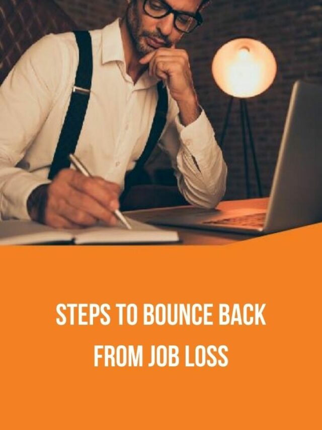 Six Steps to Bounce Back from a Job Loss