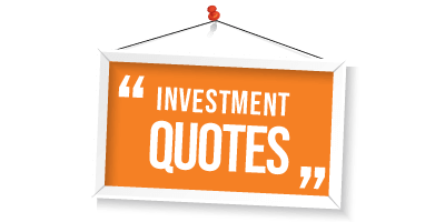 Inspirational Investment Quotes