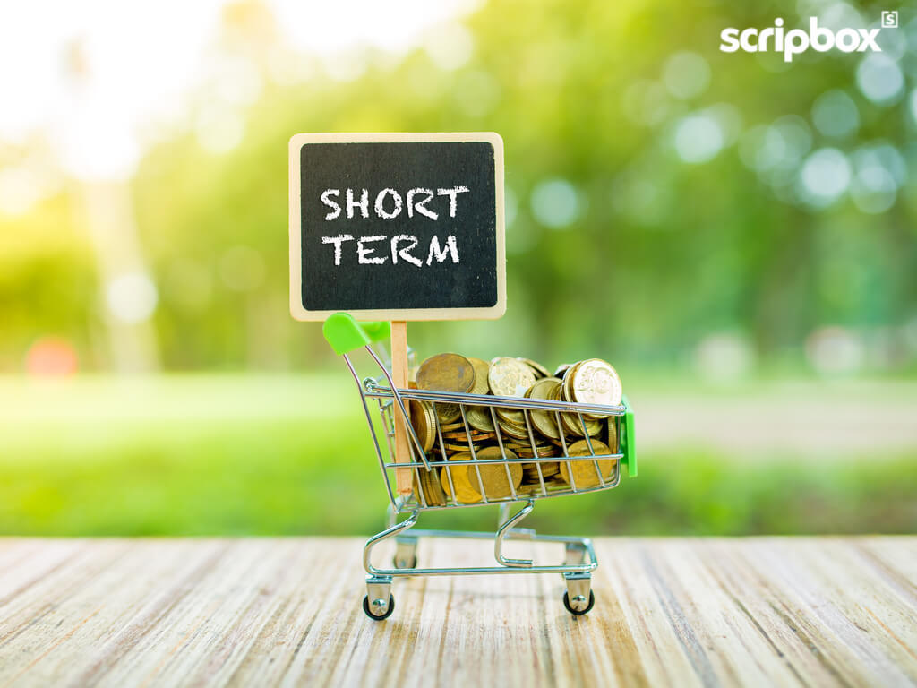 Looking To Invest For The Short Term? Scripbox Can Help You.