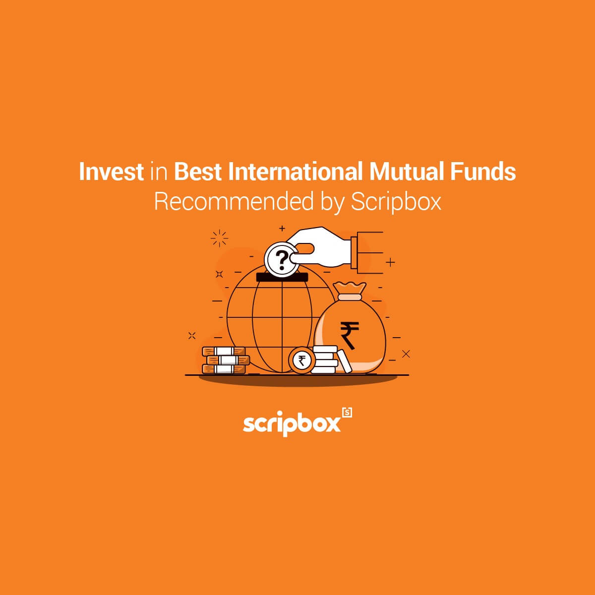Best International Mutual Funds in India to Invest in 2024 Scripbox