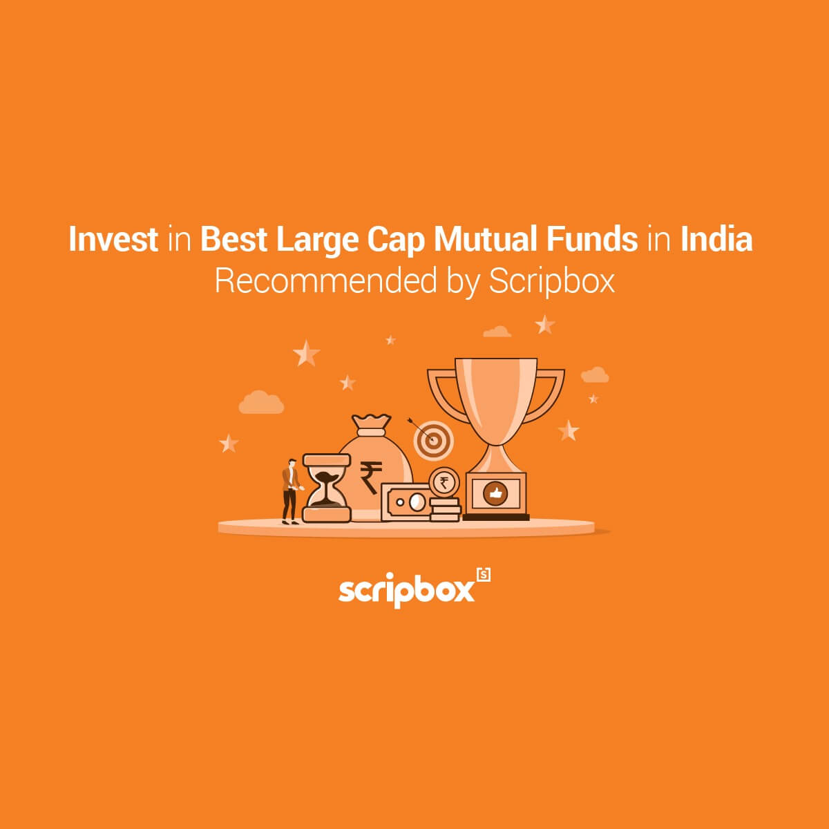 Best Large Cap Mutual Funds in India To Invest in 2024 Scripbox