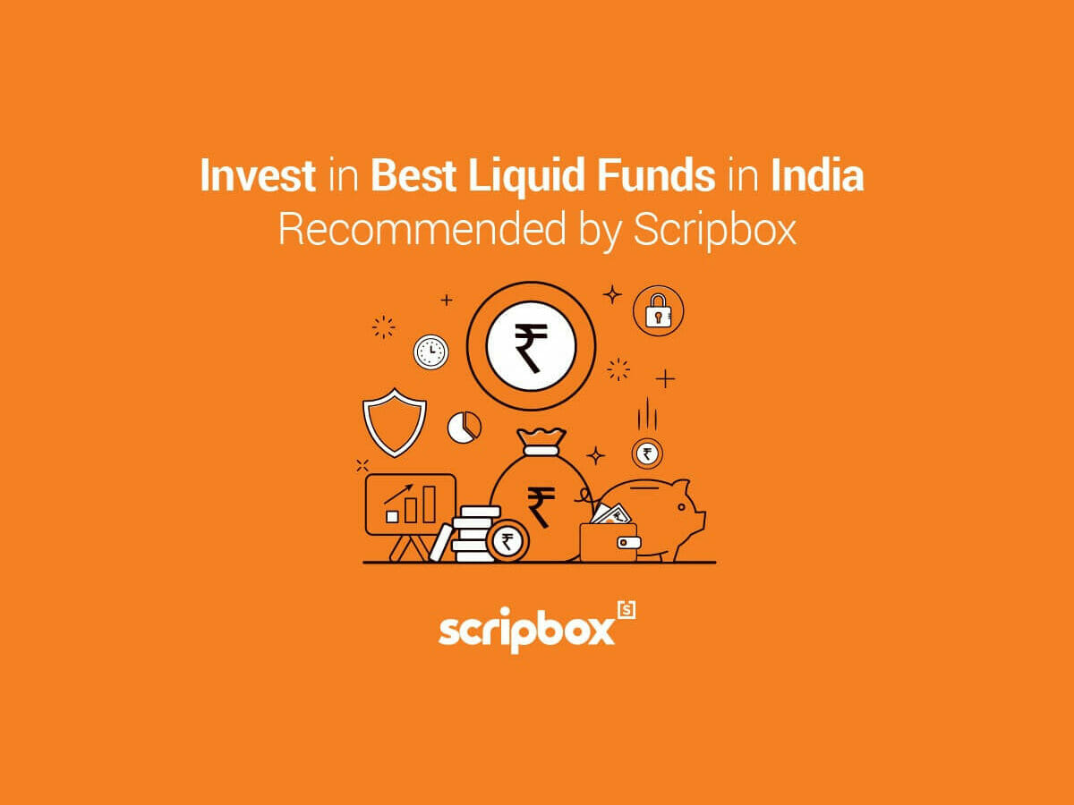 Best Liquid Funds to Invest in India 21 [Top Ranked]
