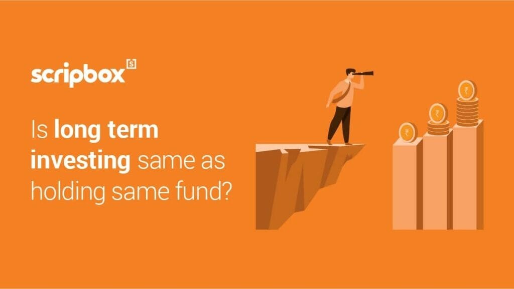 Long Term Investing Does Not Mean Holding On To The Same Investments