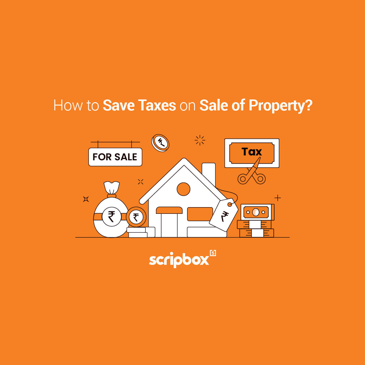 How To Save Tax On Sale Of Property Scripbox