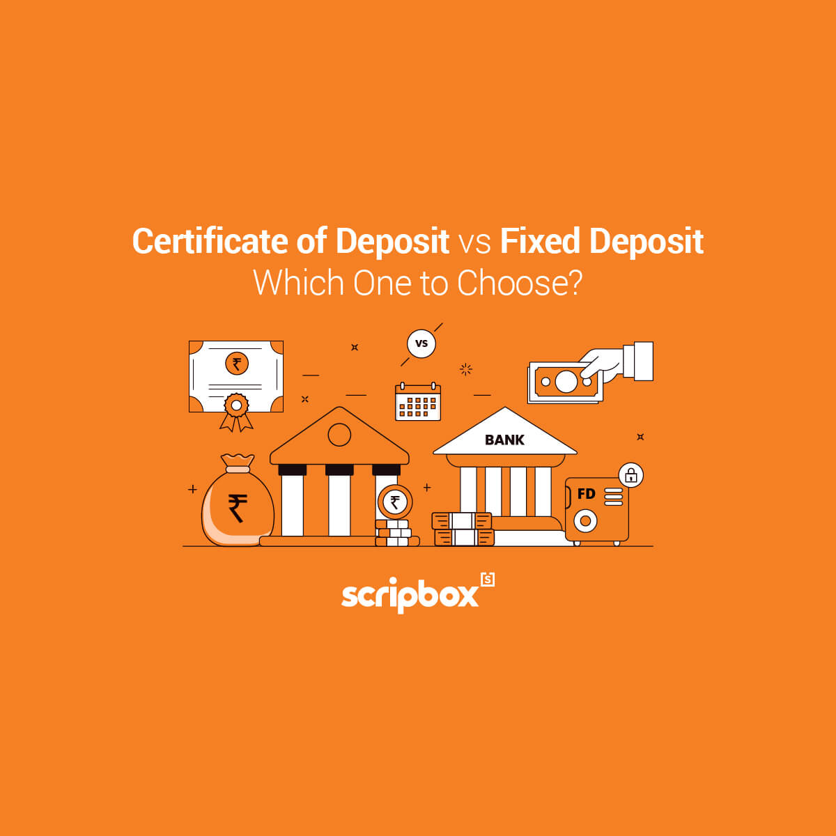 Certificate of Deposit vs Fixed Deposit Which One to Choose?