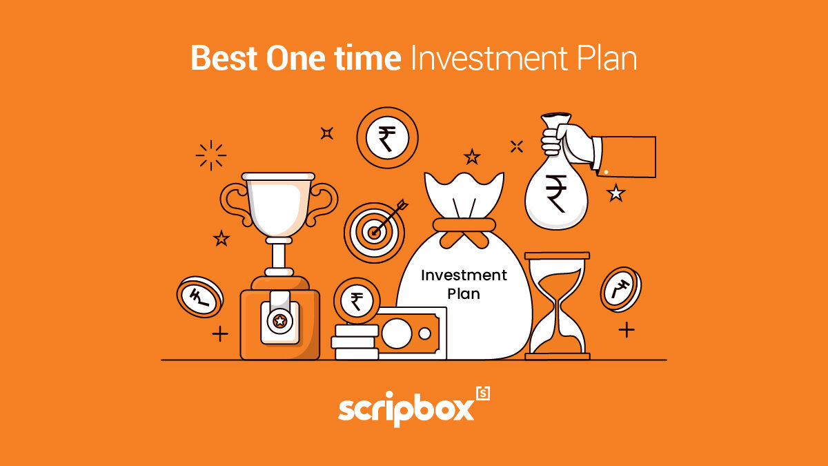 Best One Time Investment Plans in India 2024