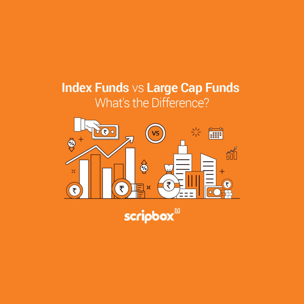 index funds vs large cap funds