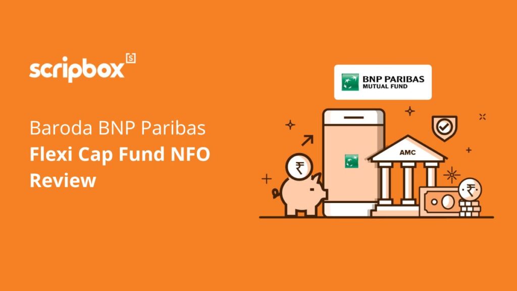 Baroda BNP Paribas Flexi Cap Fund NFO Review