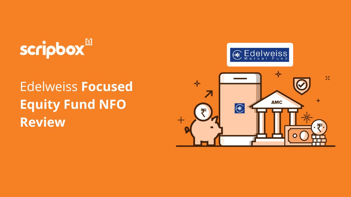 edelweiss focused equity fund nfo