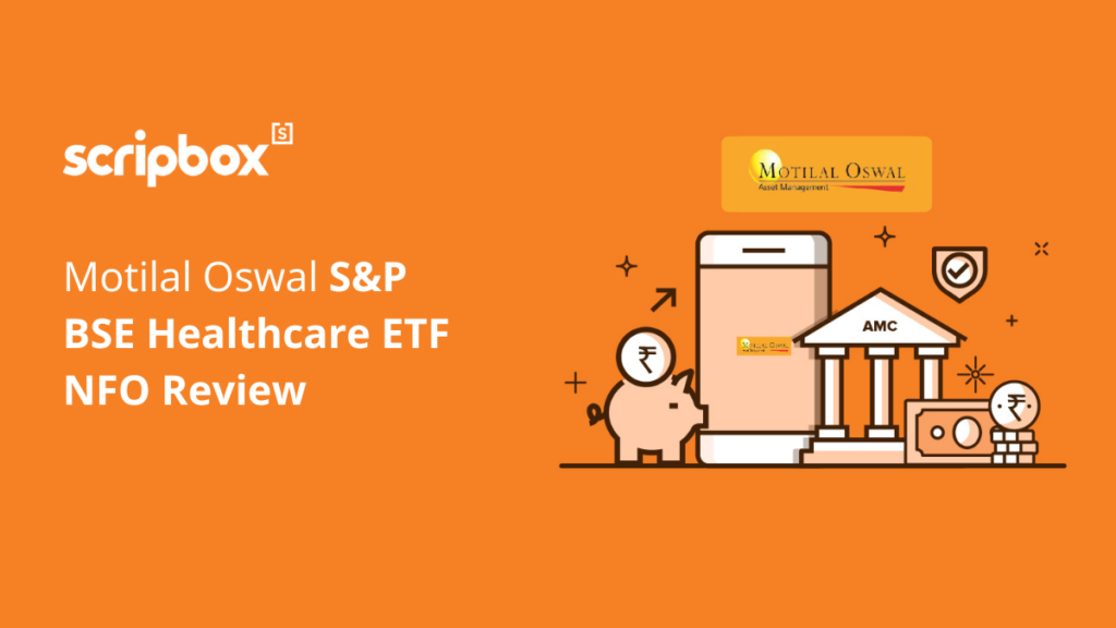 motilal oswal s and p bse healthcare etf nfo review