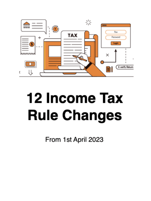 New Income Tax Rules effective from 1st April, 2023