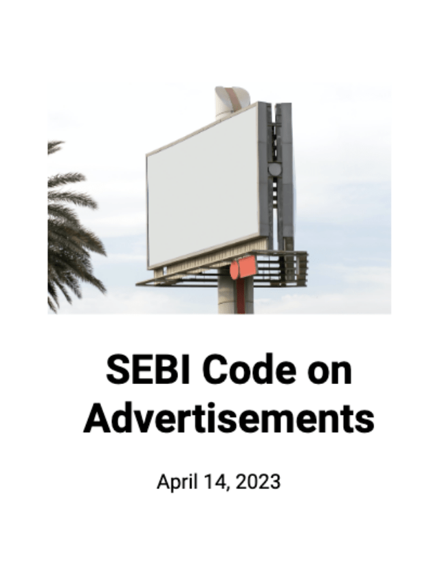 SEBI Advertisement Code for Investment Advisers (IA) and Research Analysts (RA)