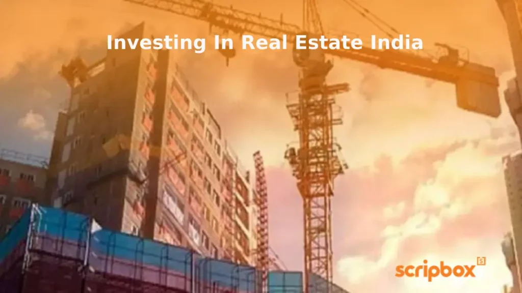 Real Estate Investments in India